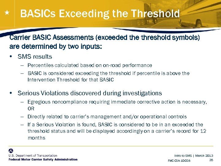 BASICs Exceeding the Threshold Carrier BASIC Assessments (exceeded the threshold symbols) are determined by