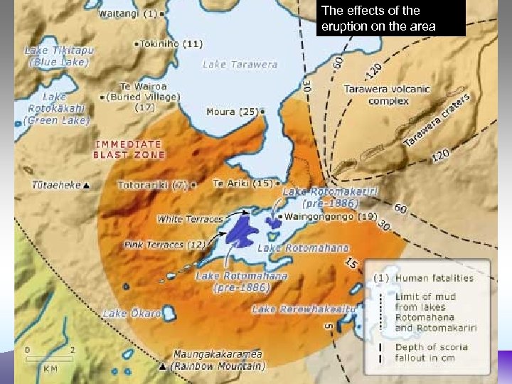 The effects of the eruption on the area 