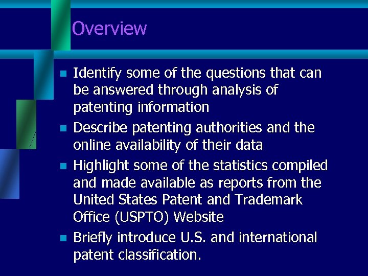 Overview n n Identify some of the questions that can be answered through analysis