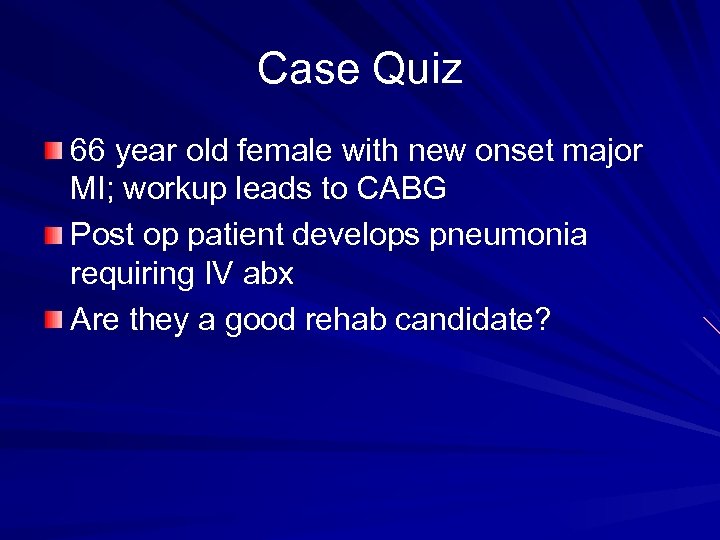 Case Quiz 66 year old female with new onset major MI; workup leads to