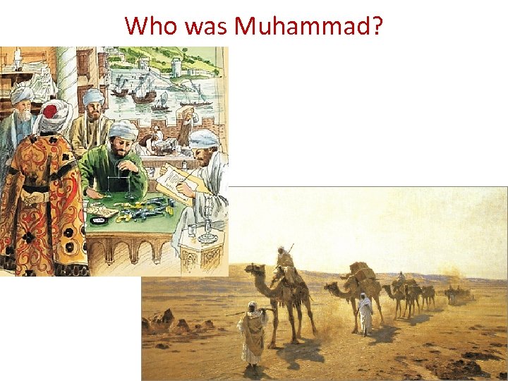 Who was Muhammad? 