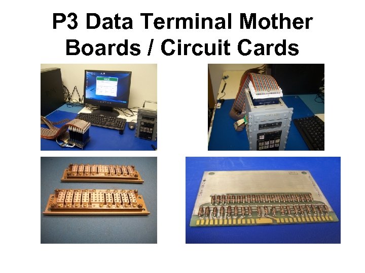 P 3 Data Terminal Mother Boards / Circuit Cards 