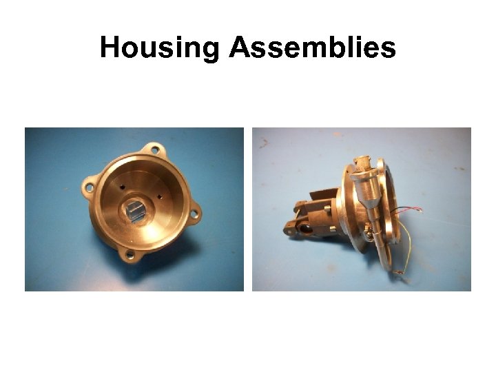 Housing Assemblies 