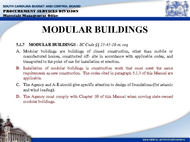 PROCUREMENT SERVICES DIVISION Materials Management Office MODULAR BUILDINGS 5. 1. 7 MODULAR BUILDINGS -