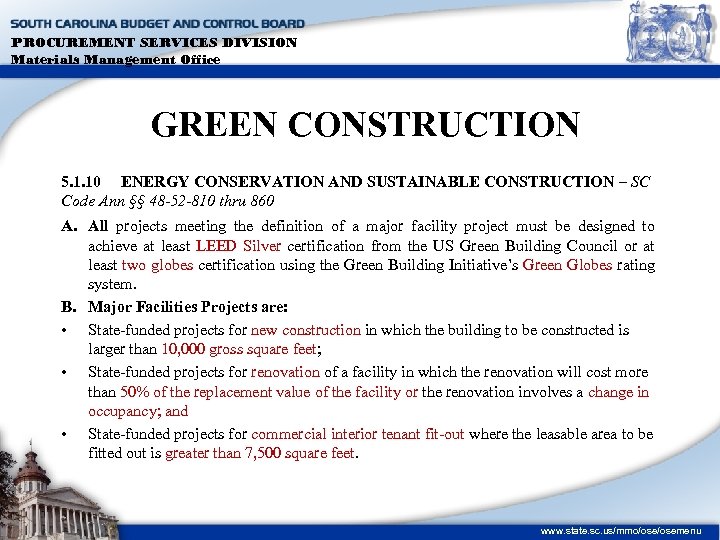 PROCUREMENT SERVICES DIVISION Materials Management Office GREEN CONSTRUCTION 5. 1. 10 ENERGY CONSERVATION AND