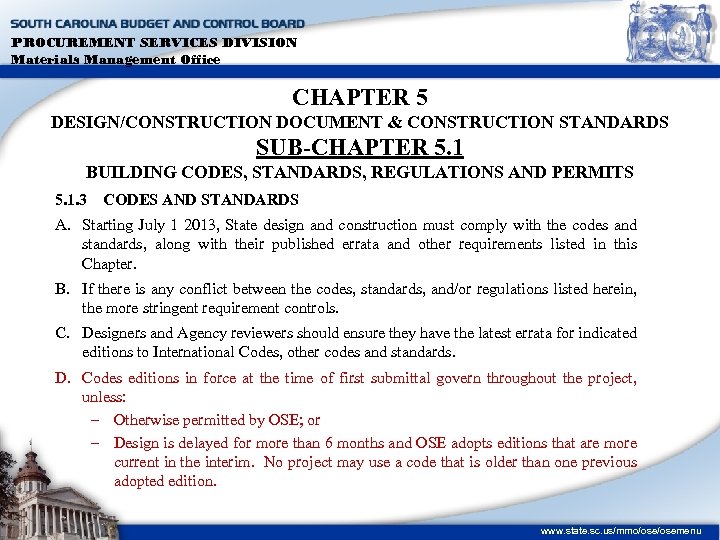 PROCUREMENT SERVICES DIVISION Materials Management Office CHAPTER 5 DESIGN/CONSTRUCTION DOCUMENT & CONSTRUCTION STANDARDS SUB-CHAPTER
