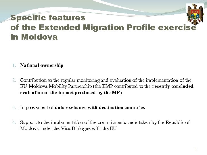 Specific features of the Extended Migration Profile exercise in Moldova 1. National ownership 2.