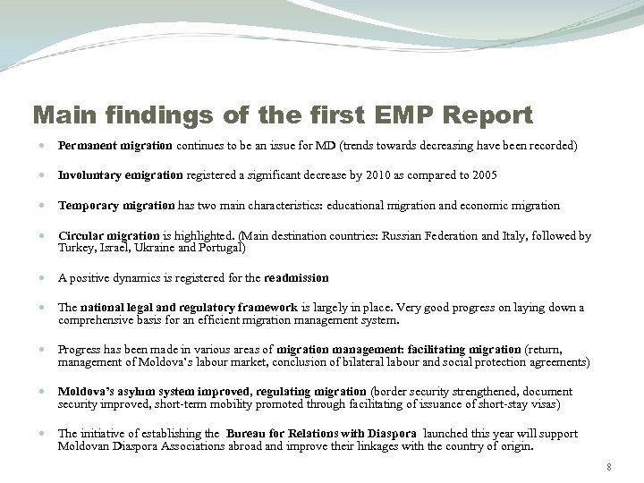 Main findings of the first EMP Report Permanent migration continues to be an issue