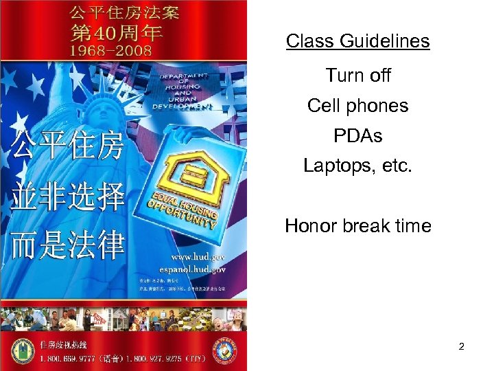Class Guidelines Turn off Cell phones PDAs Laptops, etc. Honor break time 2 