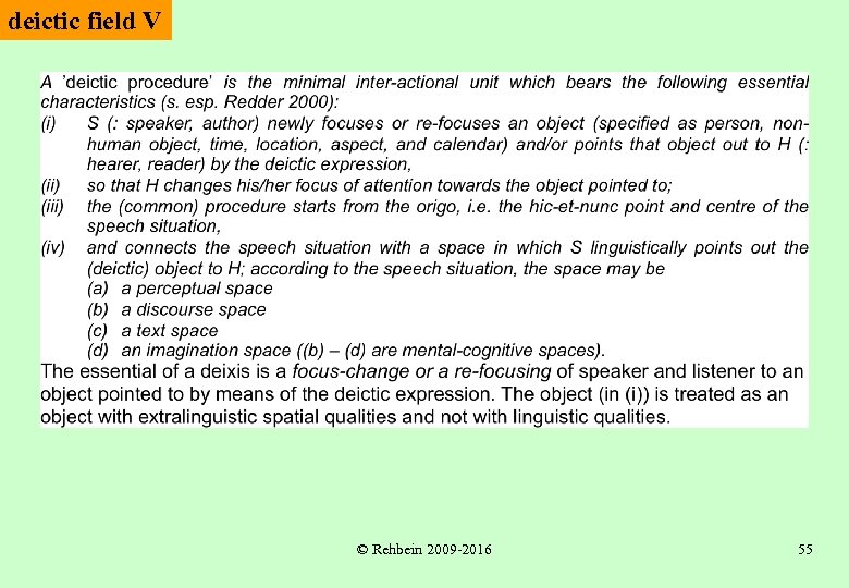 deictic field V © Rehbein 2009 -2016 55 