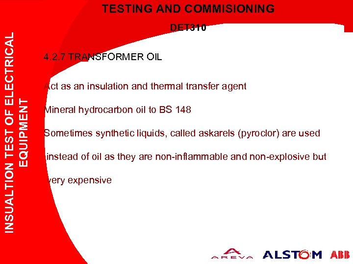 INSUALTION TEST OF ELECTRICAL EQUIPMENT TESTING AND COMMISIONING DET 310 4. 2. 7 TRANSFORMER