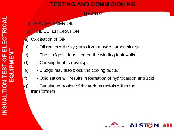 INSUALTION TEST OF ELECTRICAL EQUIPMENT TESTING AND COMMISIONING DET 310 4. 3 TRANSFORMER OIL