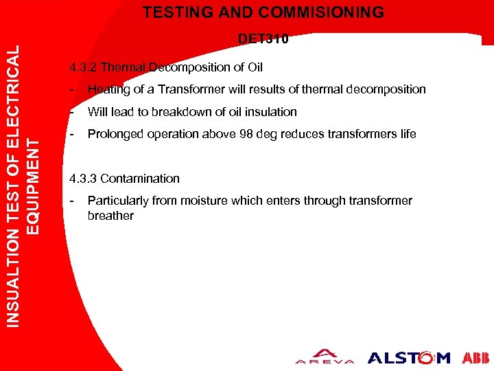 INSUALTION TEST OF ELECTRICAL EQUIPMENT TESTING AND COMMISIONING DET 310 4. 3. 2 Thermal