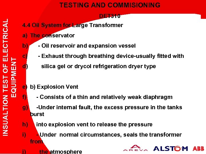 INSUALTION TEST OF ELECTRICAL EQUIPMENT TESTING AND COMMISIONING DET 310 4. 4 Oil System