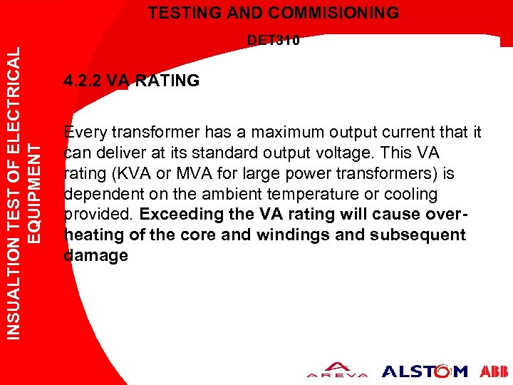 INSUALTION TEST OF ELECTRICAL EQUIPMENT TESTING AND COMMISIONING DET 310 4. 2. 2 VA