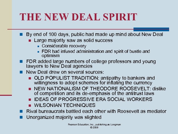 THE NEW DEAL SPIRIT n By end of 100 days, public had made up