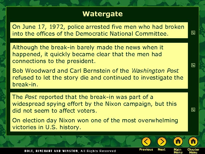 Watergate On June 17, 1972, police arrested five men who had broken into the