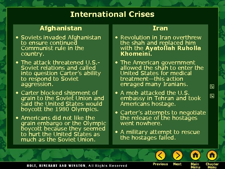 International Crises Afghanistan Iran • Soviets invaded Afghanistan to ensure continued Communist rule in
