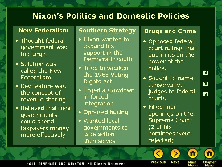 Nixon’s Politics and Domestic Policies New Federalism • Thought federal government was too large
