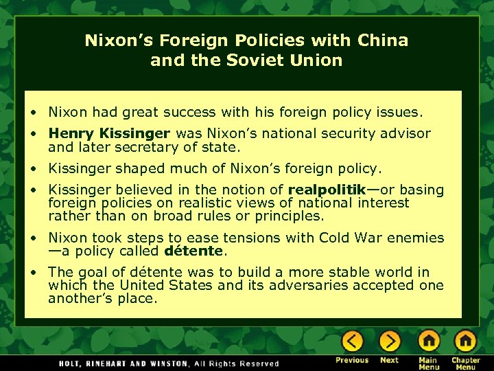 Nixon’s Foreign Policies with China and the Soviet Union • Nixon had great success
