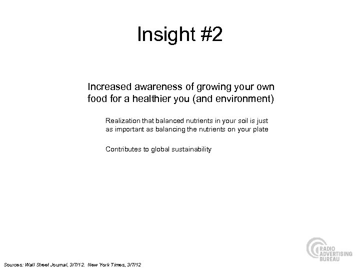 Insight #2 Increased awareness of growing your own food for a healthier you (and