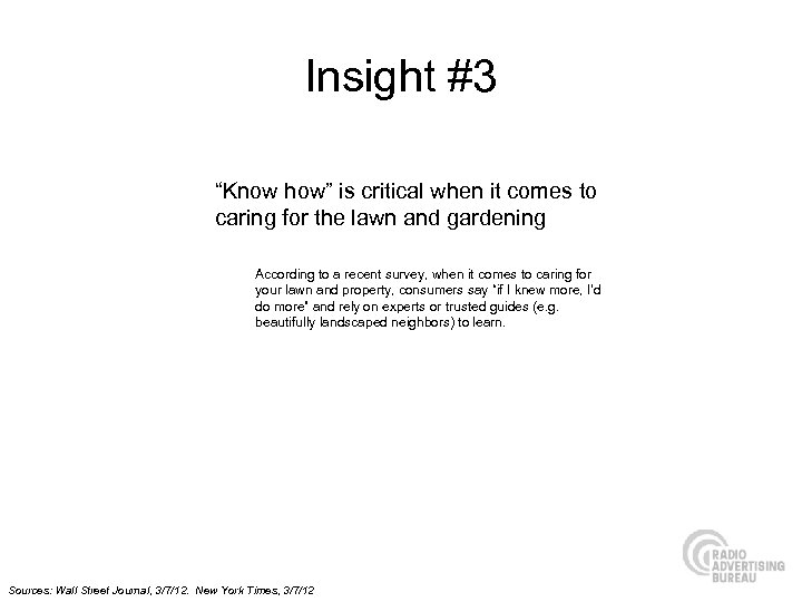 Insight #3 “Know how” is critical when it comes to caring for the lawn