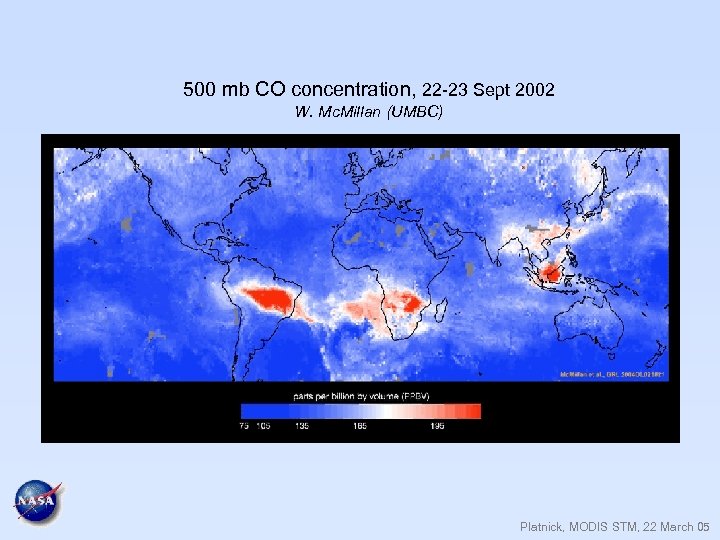 500 mb CO concentration, 22 -23 Sept 2002 W. Mc. Millan (UMBC) Platnick, MODIS