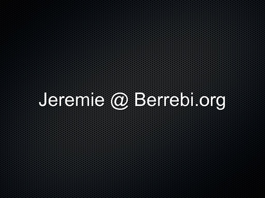 Jeremie @ Berrebi. org 