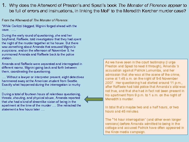 1. Why does the Afterword of Preston’s and Spezi’s book The Monster of Florence