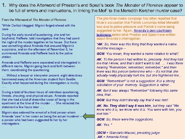 1. Why does the Afterword of Preston’s and Spezi’s book The Monster of Florence