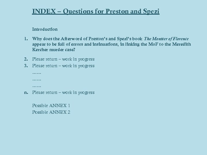 INDEX – Questions for Preston and Spezi Introduction 1. Why does the Afterword of