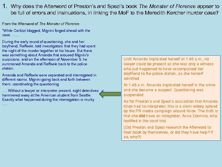 1. Why does the Afterword of Preston’s and Spezi’s book The Monster of Florence