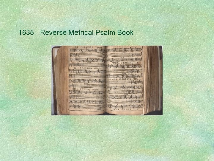 1635: Reverse Metrical Psalm Book 