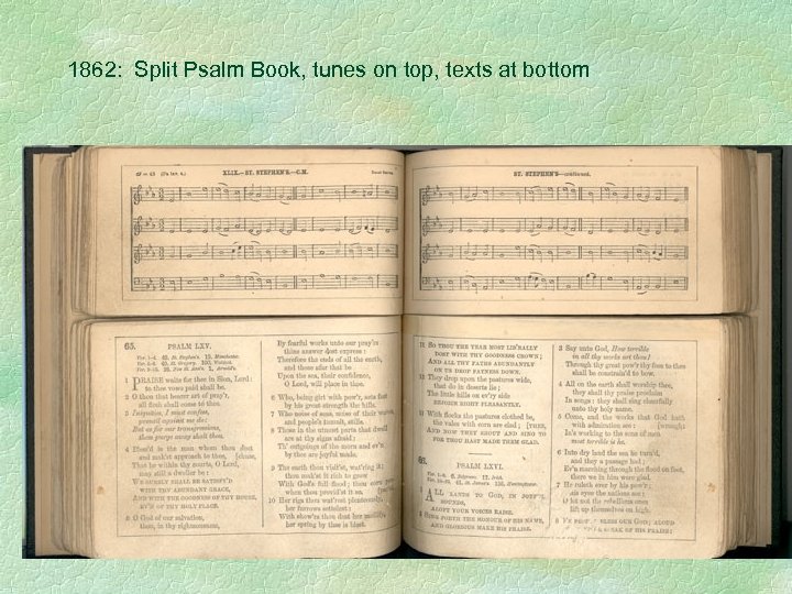 1862: Split Psalm Book, tunes on top, texts at bottom 