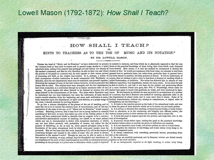 Lowell Mason (1792 -1872): How Shall I Teach? 