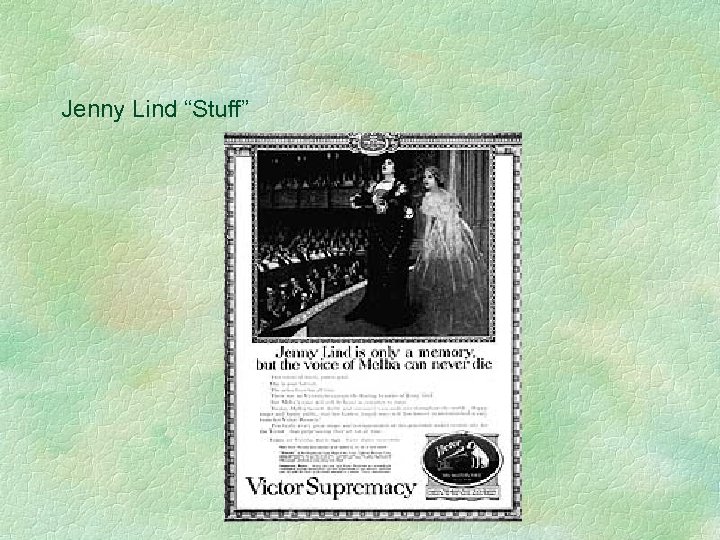 Jenny Lind “Stuff” 