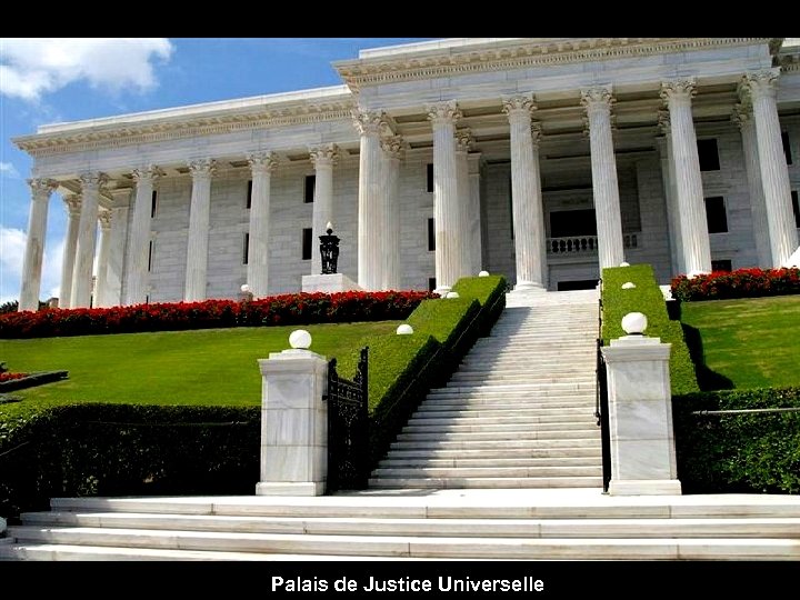 Palais de Justice Universelle 