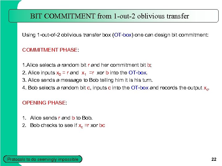 BIT COMMITMENT from 1 -out-2 oblivious transfer Using 1 out of 2 oblivious transfer