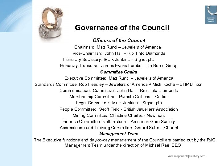 Governance of the Council Officers of the Council Chairman: Matt Runci – Jewelers of