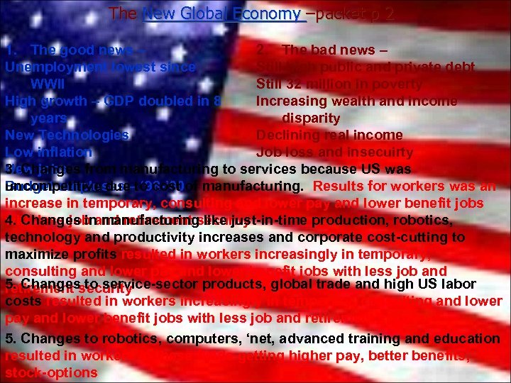 The New Global Economy –packet p 2 1. The good news – 2. The