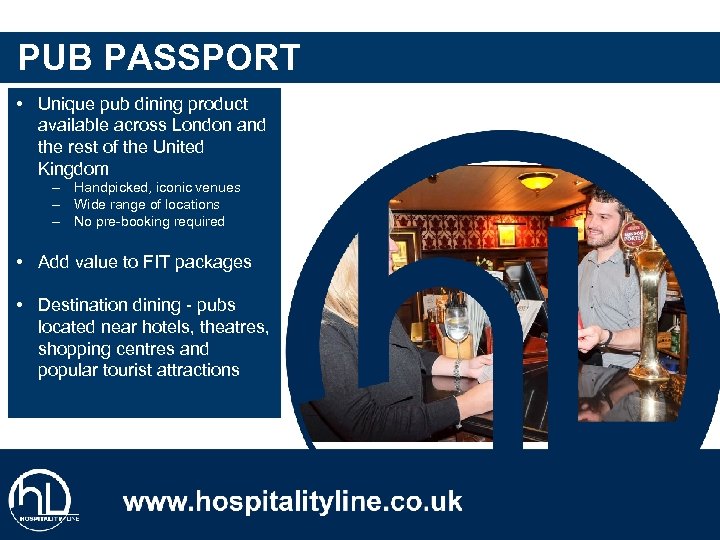 PUB PASSPORT • Unique pub dining product available across London and the rest of