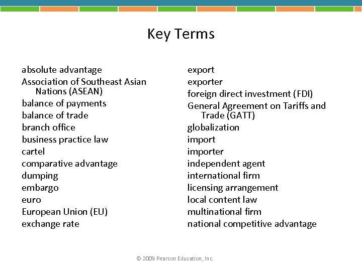 Key Terms absolute advantage Association of Southeast Asian Nations (ASEAN) balance of payments balance