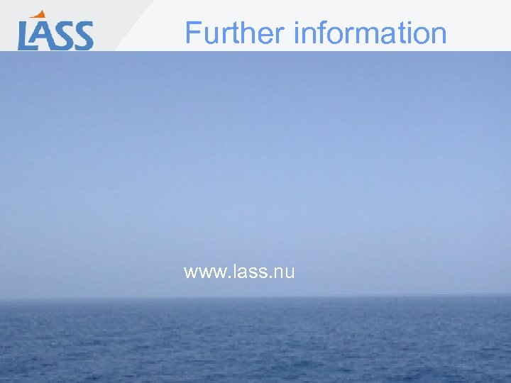 Further information www. lass. nu 