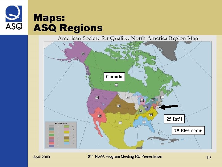 Maps: ASQ Regions Canada 25 Int’l 29 Electronic April 2009 511 No. VA Program