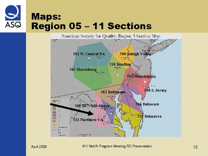 Maps: Region 05 – 11 Sections 501 N. Central PA 500 Lehigh Valley 510