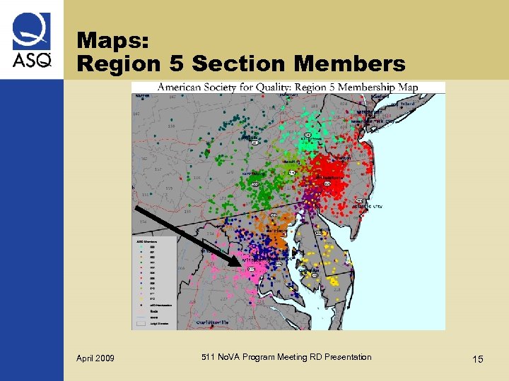 Maps: Region 5 Section Members April 2009 511 No. VA Program Meeting RD Presentation