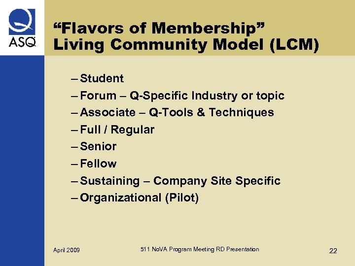 “Flavors of Membership” Living Community Model (LCM) – Student – Forum – Q-Specific Industry