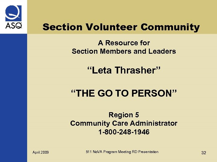 Section Volunteer Community A Resource for Section Members and Leaders “Leta Thrasher” “THE GO