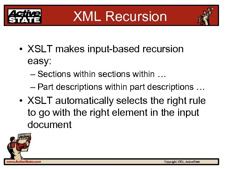 XML Recursion • XSLT makes input-based recursion easy: – Sections within sections within …