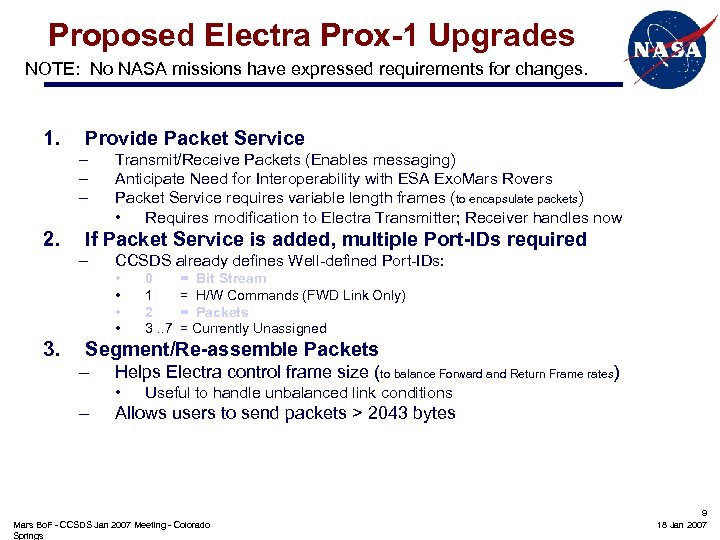 Proposed Electra Prox-1 Upgrades NOTE: No NASA missions have expressed requirements for changes. 1.
